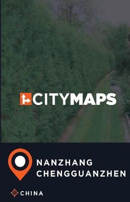 Book cover for City Maps Nanzhang Chengguanzhen China