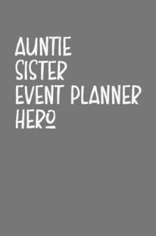 Cover of Aunt Sister Event Planner Hero