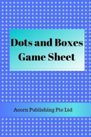 Cover of Dots and Boxes Game Sheet