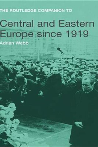 Cover of The Routledge Companion to Central and Eastern Europe since 1919