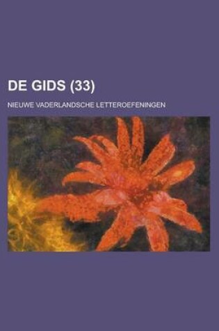 Cover of de Gids; Nieuwe Vaderlandsche Letteroefeningen (33)