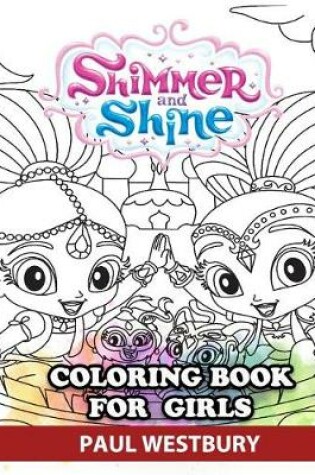 Cover of Shimmer and Shine Coloring Book for Girls