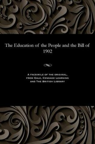 Cover of The Education of the People and the Bill of 1902