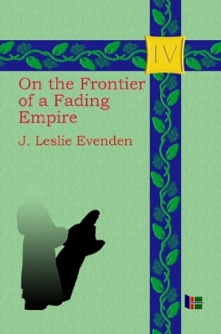 Cover of On the Frontier of a Fading Empire