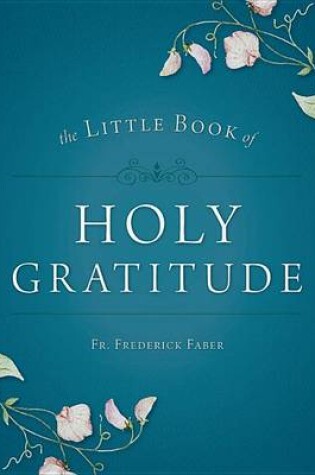 Cover of Little Book of Holy Gratitude