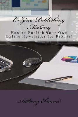 Book cover for E-Zine Publishing Mastery