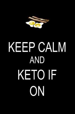 Book cover for Keep Calm And Keto IF On
