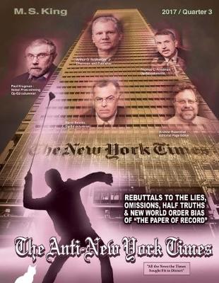 Cover of The Anti-New York Times / 2017 / Quarter 3