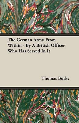 Book cover for The German Army From Within - By A British Officer Who Has Served In It