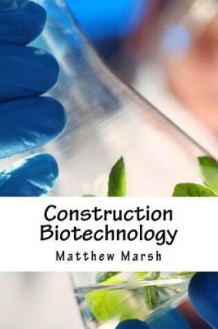 Cover of Construction Biotechnology