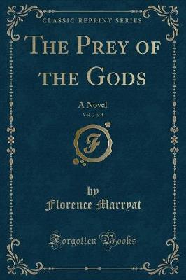 Book cover for The Prey of the Gods, Vol. 2 of 3