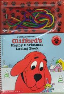 Book cover for Clifford's Happy Christmas Lacing Book