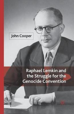 Book cover for Raphael Lemkin and the Struggle for the Genocide Convention