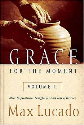 Cover of Grace for the Moment Volume II, Hardcover