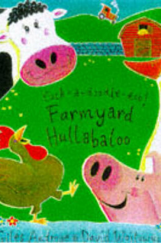 Cover of Cock-a-doodle-doo! Farmyard Hullabaloo!
