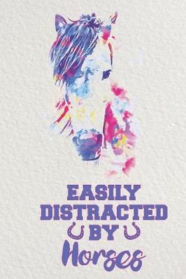 Book cover for Easily Distracted By Horses