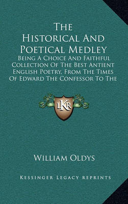 Book cover for The Historical and Poetical Medley