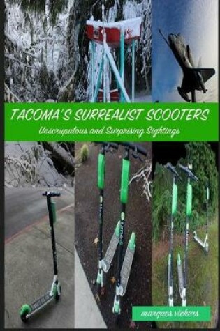 Cover of Tacoma's Surrealist Scooters