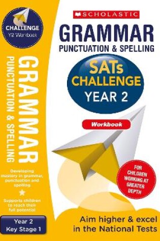 Cover of Grammar, Punctuation and Spelling Challenge Workbook (Year 2)