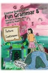 Book cover for Fun Grammar 8 Future Continuous