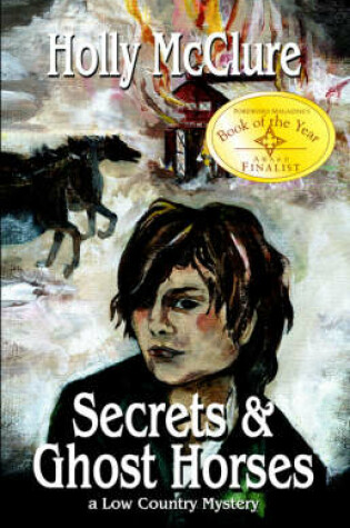 Cover of Secrets and Ghost Horses