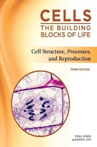 Cover of Cell Structure, Processes, and Reproduction