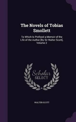 Book cover for The Novels of Tobias Smollett