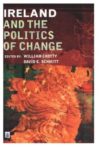 Cover of Ireland and the Politics of Change