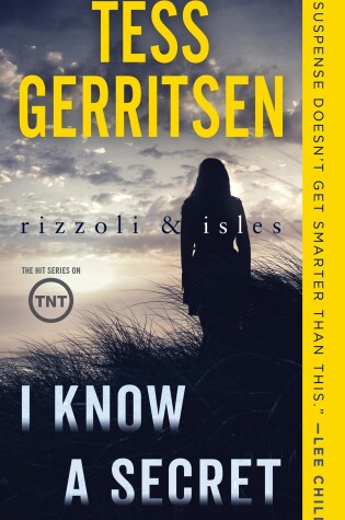 Cover of I Know a Secret: A Rizzoli & Isles Novel