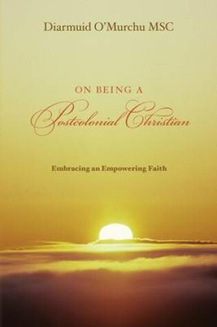 Cover of On Being a Postcolonial Christian