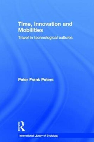 Cover of Time, Innovation and Mobilities