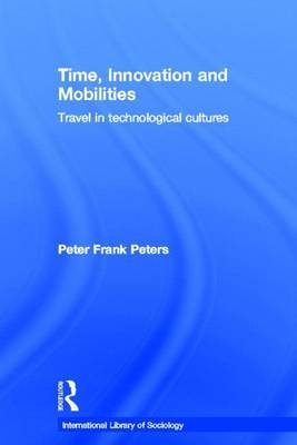 Book cover for Time, Innovation and Mobilities