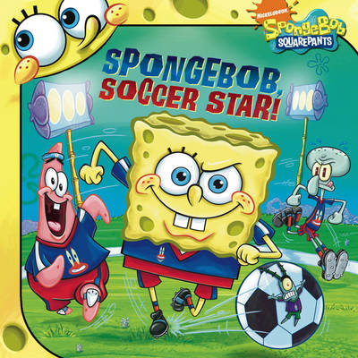 Book cover for SpongeBob, Soccer Star!