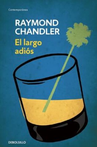 Cover of El Largo Adi�s (the Long Goodbye)