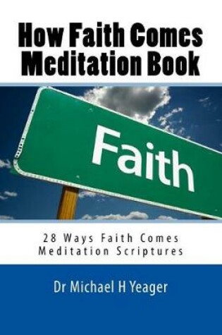 Cover of How Faith Comes Meditation Book