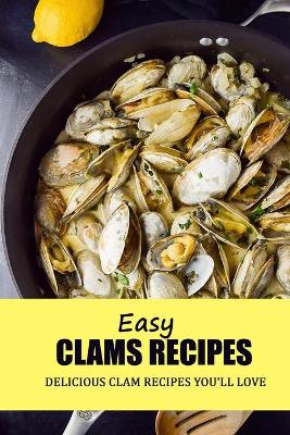 Book cover for Easy Clams Recipes