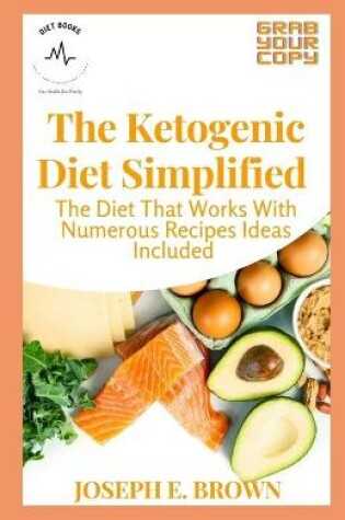 Cover of The Ketogenic Diet Simplified