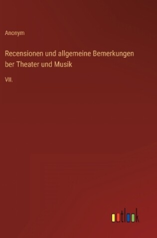 Cover of Recensionen und allgemeine Bemerkungen ber Theater und Musik