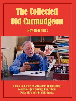 Book cover for The Collected Old Curmudgeon