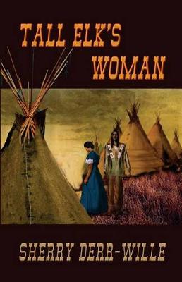 Cover of Tall Elk's Woman