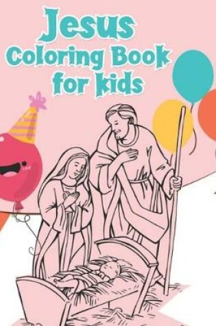 Cover of Jesus coloring book for kids