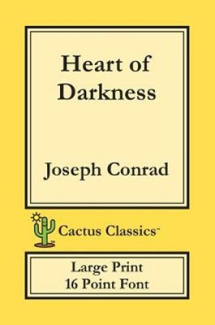 Cover of Heart of Darkness (Cactus Classics Large Print)