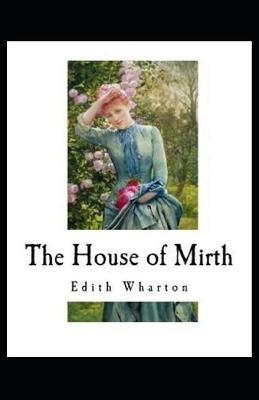 Book cover for The House of Mirth( illustrated edition)