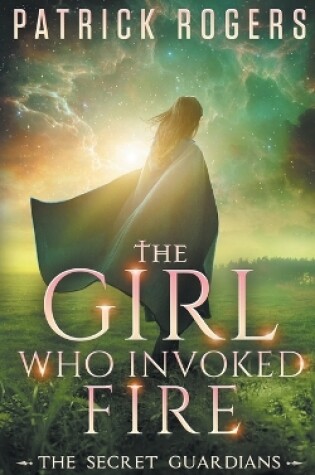 Cover of The Girl Who Invoked Fire