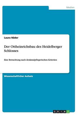 Book cover for Der Ottheinrichsbau des Heidelberger Schlosses