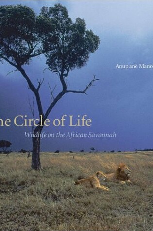 Cover of Circle of Life, The:Wildlife on the African Savannah