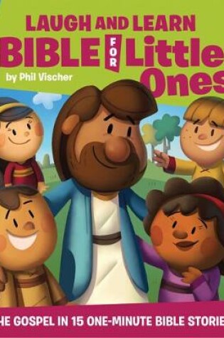 Cover of Laugh and Learn Bible for Little Ones