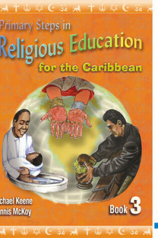 Cover of Primary Steps in Religious Education for the Caribbean Book 3