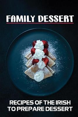 Cover of Family Dessert