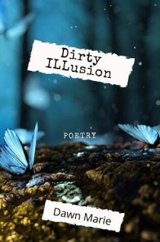 Cover of Dirty Illusion